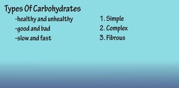 Carbohydrates - Types, What they are, Good Carbs and Bad Carbs