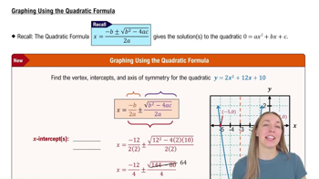 Graphing Using the Quadratic Formula