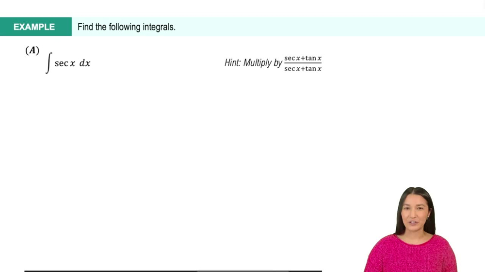 Example 2: Integral of Secant & Cosecant