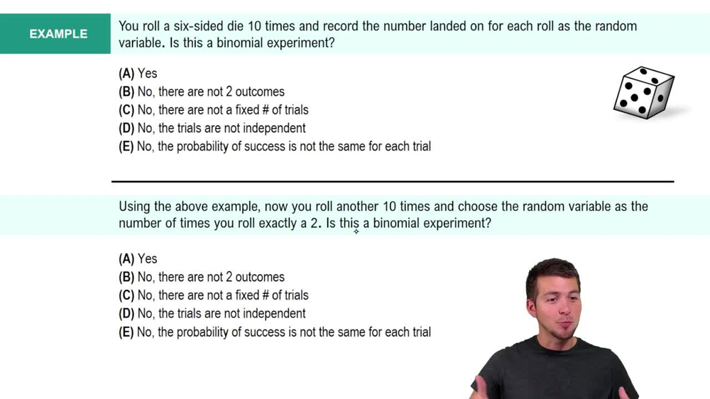 The Binomial Experiment Example 1