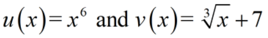 u(x) = x^6 and v(x) = 3√x + 7 for w(x) = (u o v)(x)