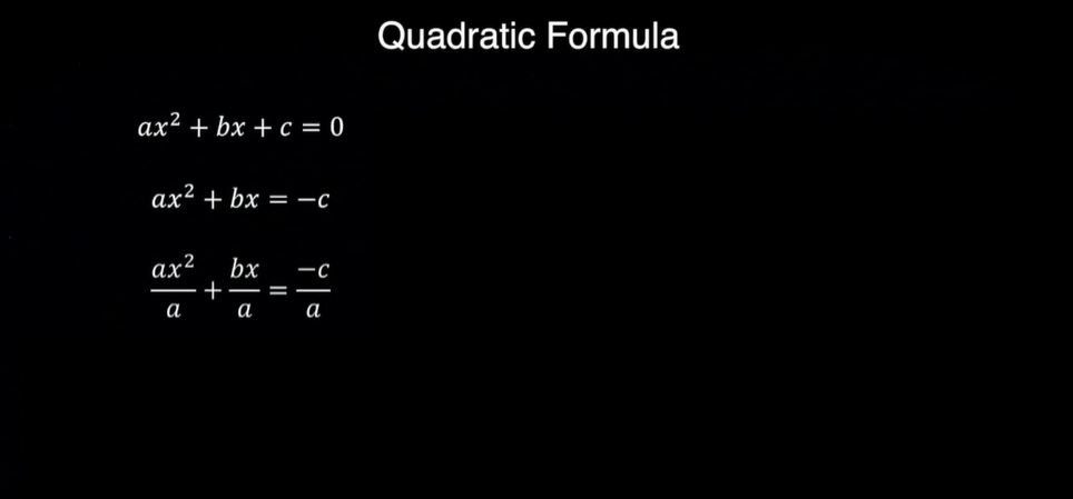 Derivation of the Quadratic Formula