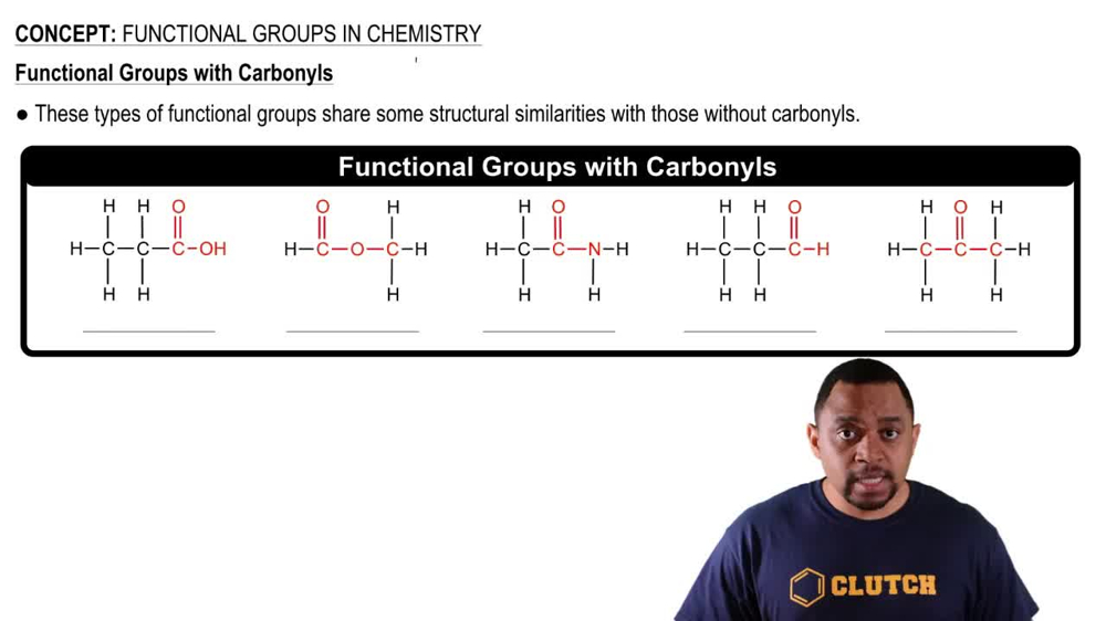 Functional Groups with Carbonyls