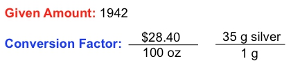 Given amount 1942 with conversion factor for silver in ounces.