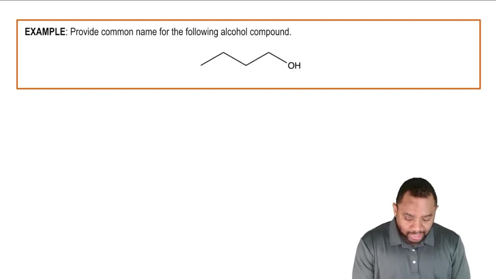 Naming Alcohols (Common Names) Example 1