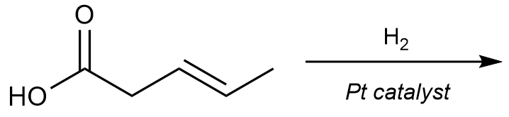Hydrogenation reaction showing reactants and conditions: H2 and Pt catalyst.