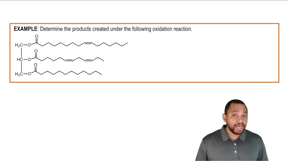 Triacylglycerol Reactions: Oxidation Example 1