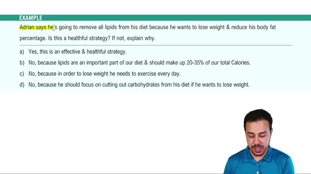 Why Do We Need Lipids? Example 1