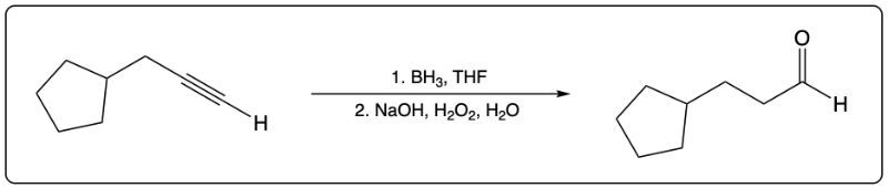 Synthetic scheme for alkyne hydration using BH3 and NaOH to produce an aldehyde.