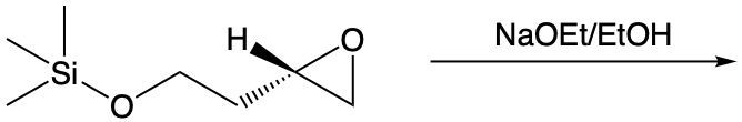 Epoxide addition reaction structure with NaOEt/EtOH as reagents.