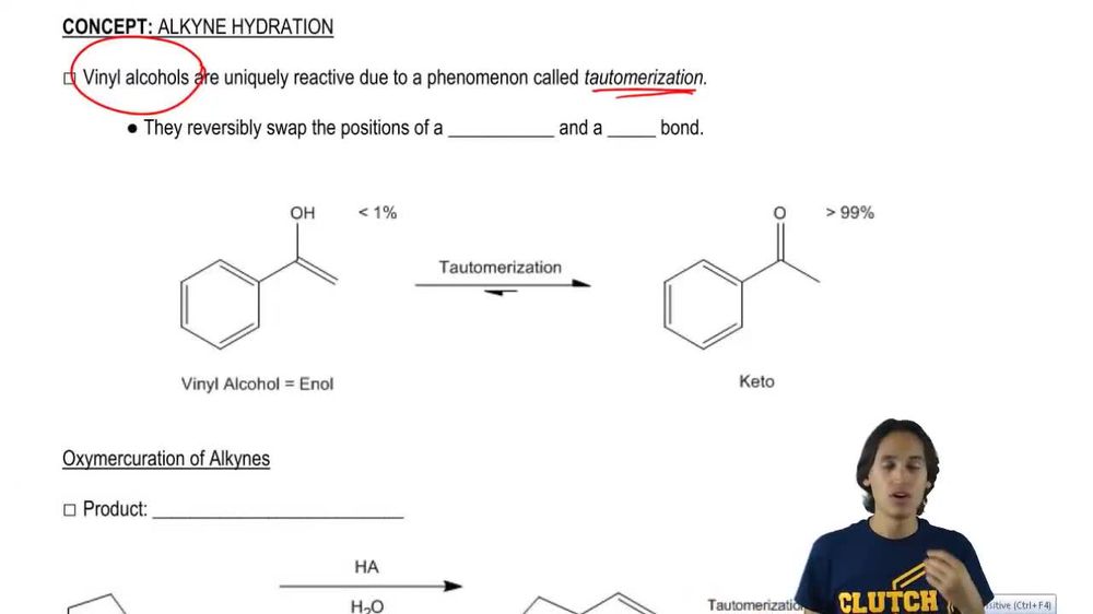 Vinyl alcohols yield tautomers.