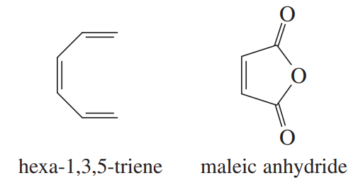 Structural formulas of hexa-1,3,5-triene and maleic anhydride with labels beneath each compound.
