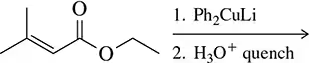 Chemical reaction showing a conjugate addition with Ph2CuLi followed by H3O+ quench to predict the product.