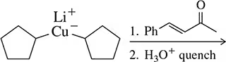Chemical reaction showing cyclopentyl lithium cuprate reacting with an α,β-unsaturated ketone, followed by acid quench.