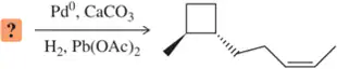 Chemical reaction diagram showing hydrogenation conditions for producing cis-alkenes from alkynes.