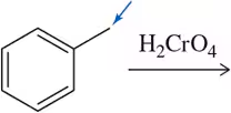 Chemical structure of a benzene ring with an arrow pointing to H2CrO4, indicating a reaction involving oxidation.