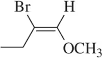 Structural formula of an alkene showing bromine, hydrogen, and methoxy groups for E/Z isomer classification.