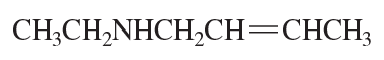 Chemical structure of a compound with delocalized electrons, labeled with molecular formula CH3CH2NHCH2CH=CHCH3.