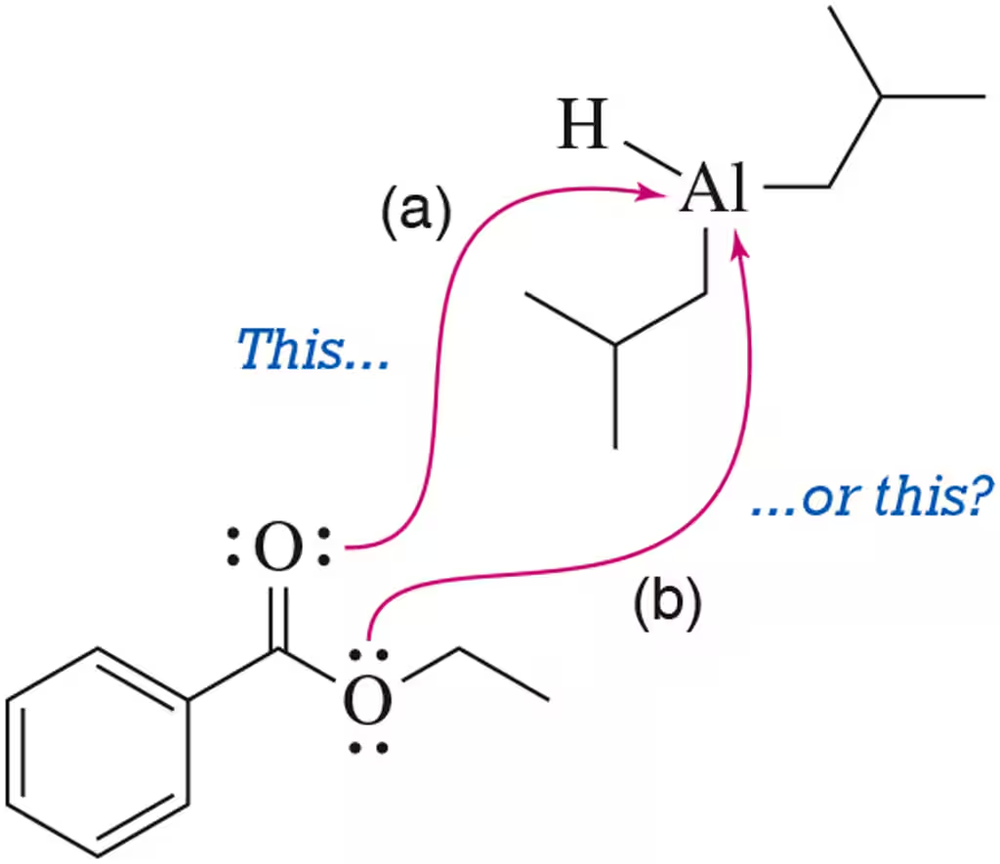 Diagram showing ester oxygen options for attacking DIBAL-H: carbonyl oxygen (a) or alkoxy oxygen (b).