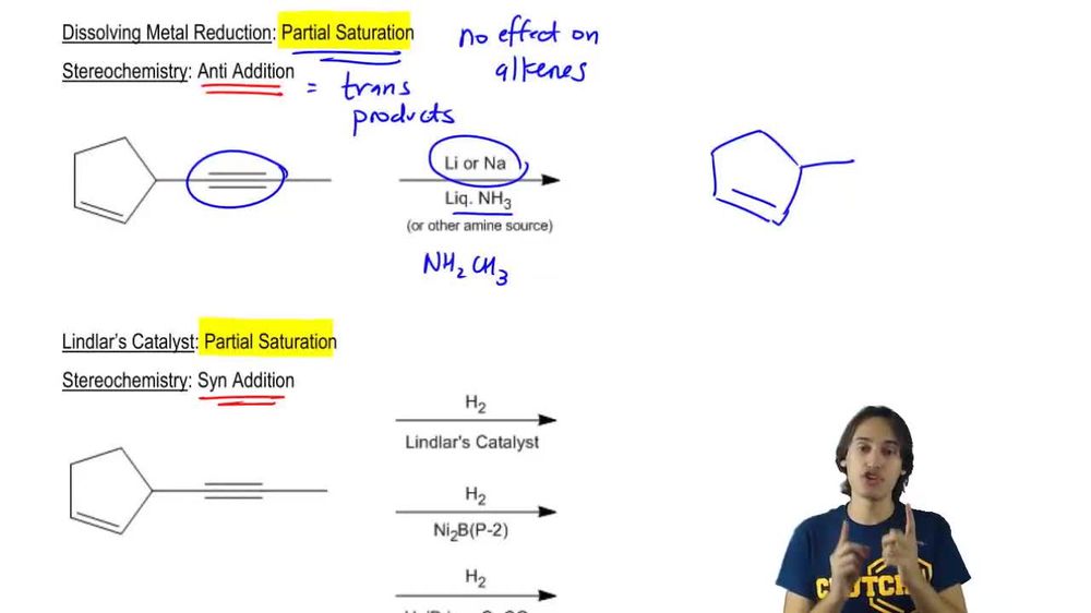 Using Dissolving Metal Reduction or Lindlar’s Catalyst to turn alkynes to alkenes.