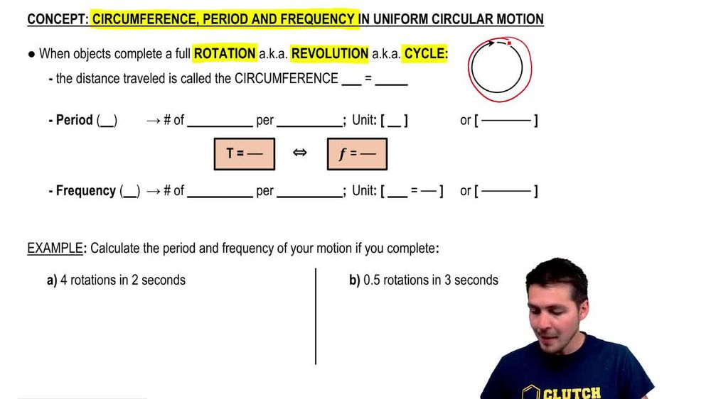 Circumference, Period, and Frequency in UCM
