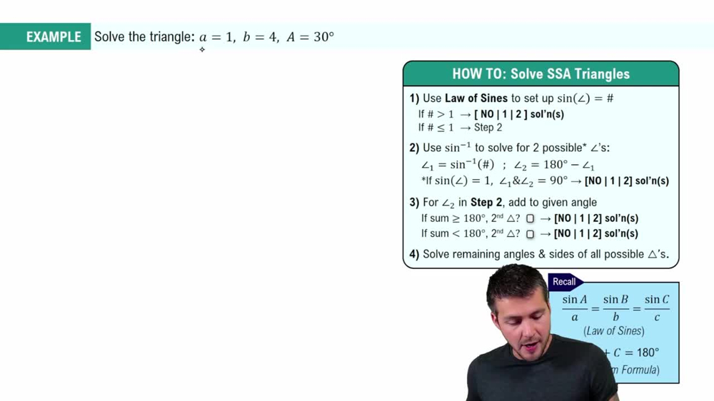 Solving SSA Triangles ("Ambiguous" Case) Example 1