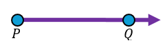 Purple arrow starting at point P and passing through point Q, illustrating a ray.