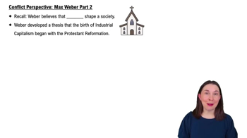 Conflict Perspective: Max Weber Part 2