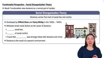 Functionalist Perspective - Social Disorganization Theory