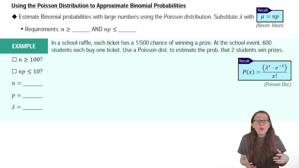 Using the Poisson Distribution to Approximate the Binomial Distribution
