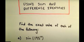 Sum and Difference Identities for Sine and Cosine