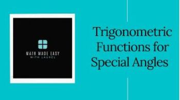 Trigonometric Functions for Special Angles (30, 45, and 60 Degrees)