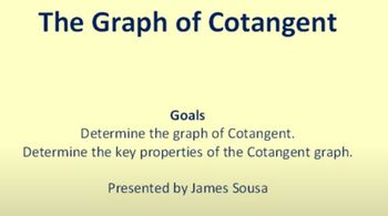 Graphing the Cotangent Function