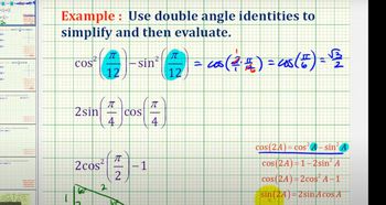 Simplify and Evaluate a Trig Expression Using a Double Angle Identity