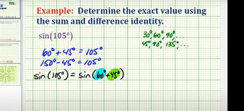 Using The Sum and Difference Identity to Determine a Sine Function Value