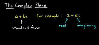 Complex Numbers, Part 3 - The Complex Plane